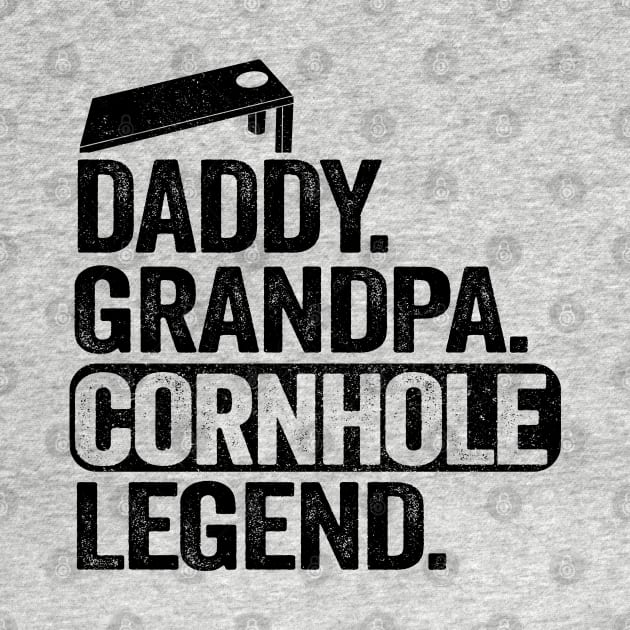 Daddy Grandpa Cornhole Legend Men Bean Bag Toss Corn Hole by Kuehni